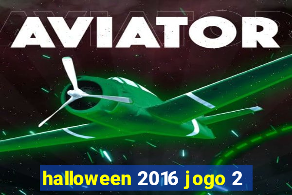 halloween 2016 jogo 2